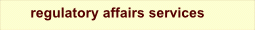Regulatory affairs